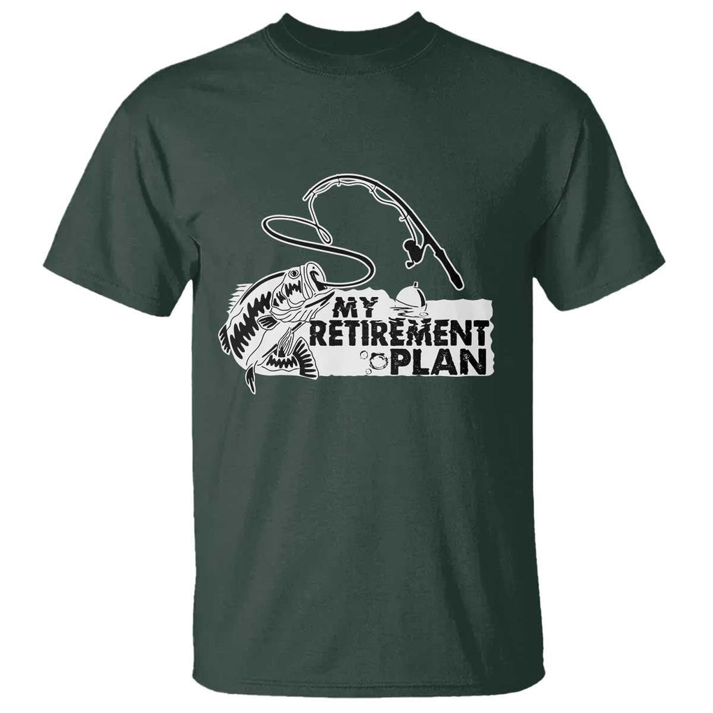 Funny Retirement Plan Fishing T Shirt Fisherman TS02 Dark Forest Green Print Your Wear