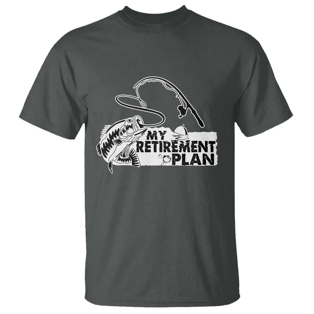 Funny Retirement Plan Fishing T Shirt Fisherman TS02 Dark Heather Print Your Wear