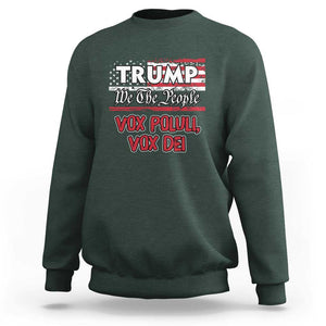 Trump 2024 Sweatshirt Vox Poluli Vox Dei President 45 47 Election American Flag TS02 Dark Forest Green Print Your Wear