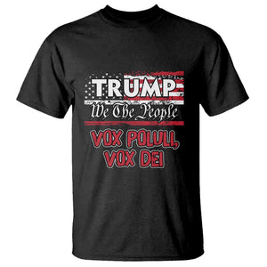 Trump 2024 T Shirt Vox Poluli Vox Dei President 45 47 Election American Flag TS02 Black Print Your Wear