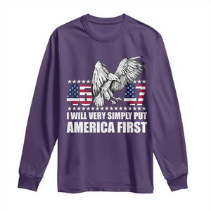 Trump 2025 Long Sleeve Shirt I Will Very Simply Put America First 47Th President TS02 Purple Print Your Wear