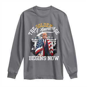 Trump 2025 Long Sleeve Shirt The Golden Age Of America Begins Right Now 47th President TS02 Charcoal Print Your Wear