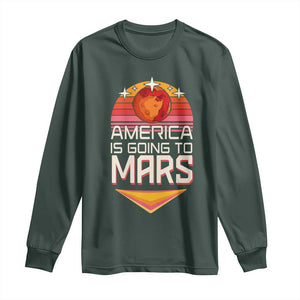 Trump 2025 Long Sleeve Shirt America Is Going To Mars Funny USA Patriotic Party TS02 Dark Forest Green Print Your Wear