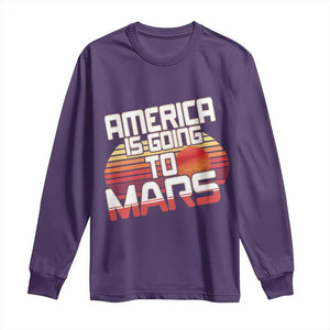 Trump 2025 Long Sleeve Shirt America Is Going To Mars Funny USA Patriotic Retro TS02 Purple Print Your Wear