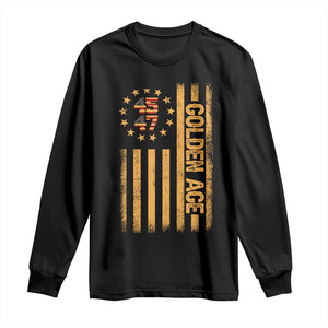 Trump 2025 Long Sleeve Shirt New Golden Age Of America 47th President TS02 Black Print Your Wear