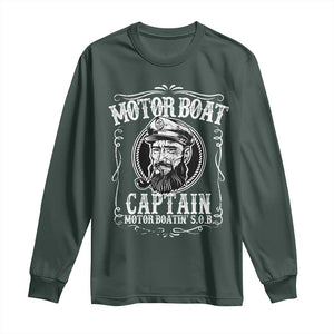 Motor Boat Captain Long Sleeve Shirt Funny Boating Pontoon Party Motor Boatin Lake Life TS02 Dark Forest Green Print Your Wear