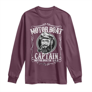 Motor Boat Captain Long Sleeve Shirt Funny Boating Pontoon Party Motor Boatin Lake Life TS02 Maroon Print Your Wear