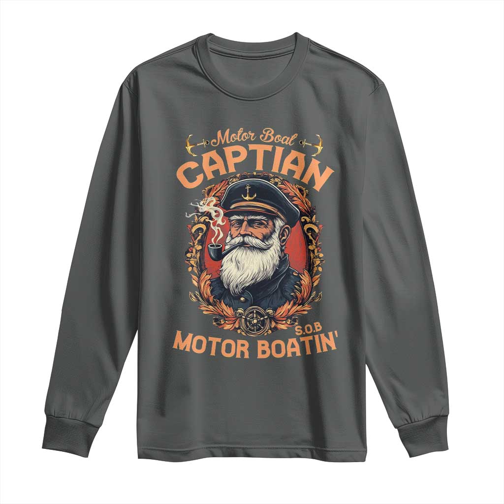 Funny Motor Boat Captain Long Sleeve Shirt Pontoon SOB Motor Boating Vintage TS02 Dark Heather Print Your Wear