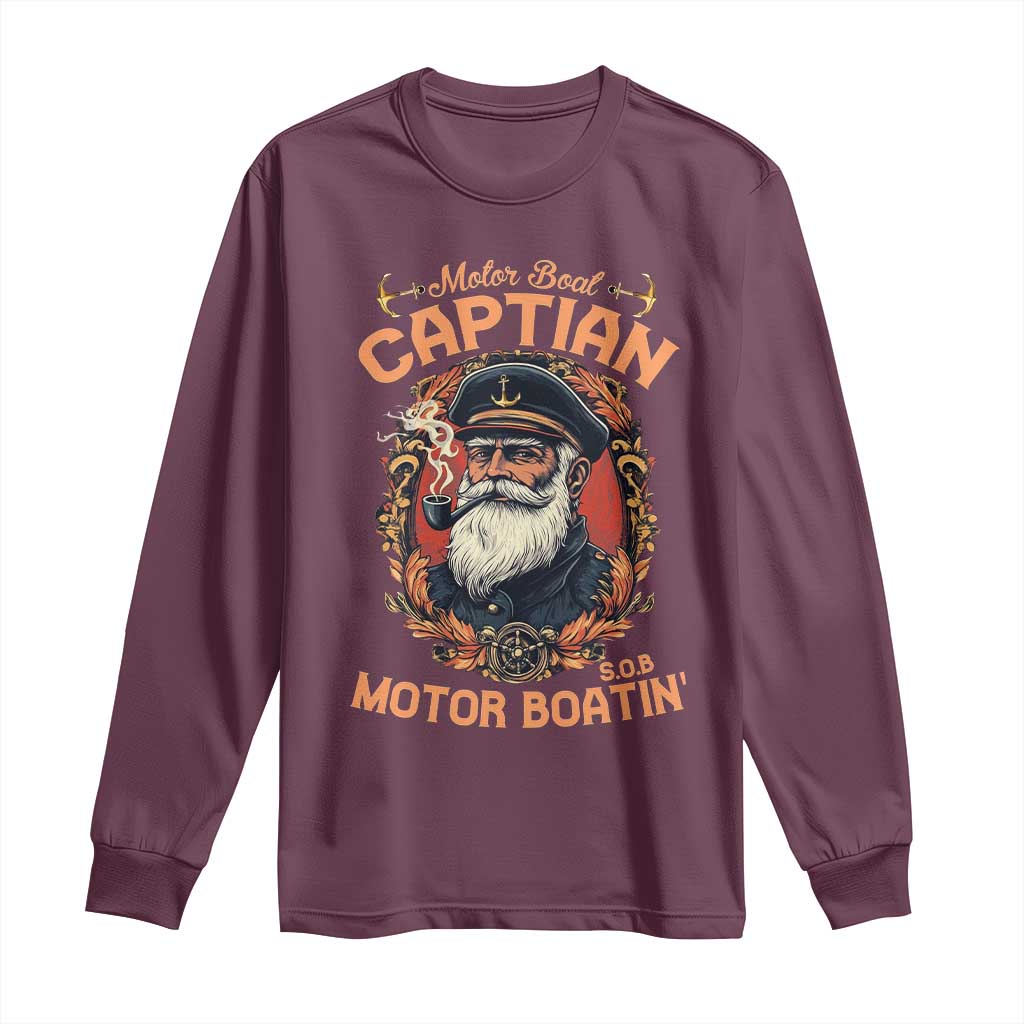 Funny Motor Boat Captain Long Sleeve Shirt Pontoon SOB Motor Boating Vintage TS02 Maroon Print Your Wear