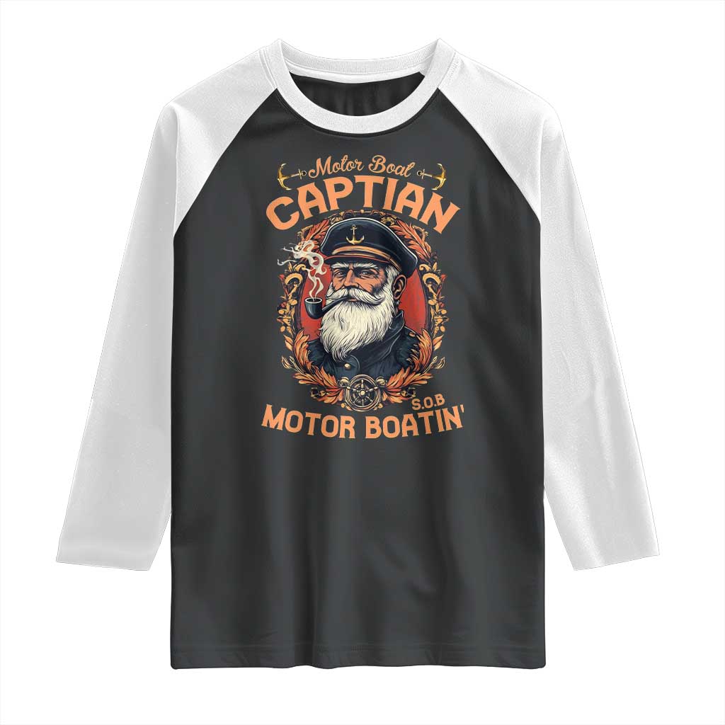 Funny Motor Boat Captain Raglan Shirt Pontoon SOB Motor Boating Vintage TS02 Black White Print Your Wear