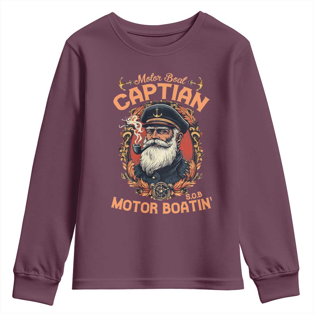 Funny Motor Boat Captain Youth Sweatshirt Pontoon SOB Motor Boating Vintage TS02 Maroon Print Your Wear