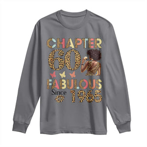 Chapter 60 Fabulous Leopard Long Sleeve Shirt Since 1965 60Th Birthday Gift For Women TS02 Charcoal Print Your Wear