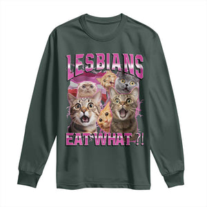 Lesbians Eat What Long Sleeve Shirt Funny LGBTQ+ Pride Cats Meme Feline Lover Bootleg TS02 Dark Forest Green Print Your Wear