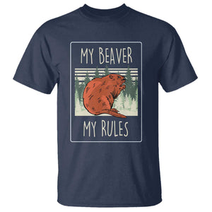 My Beaver My Rules T Shirt Funny Beaver Outdoor Nature Lover TS02 Navy Print Your Wear