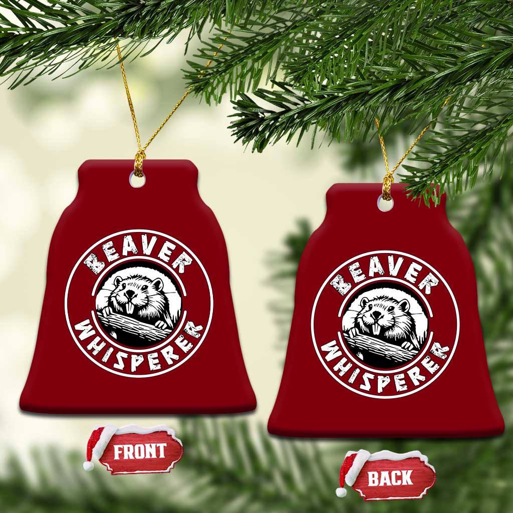 Beaver Whisperer Ceramic Ornament Funny Wildlife Lover Nature Humor TS02 Print Your Wear