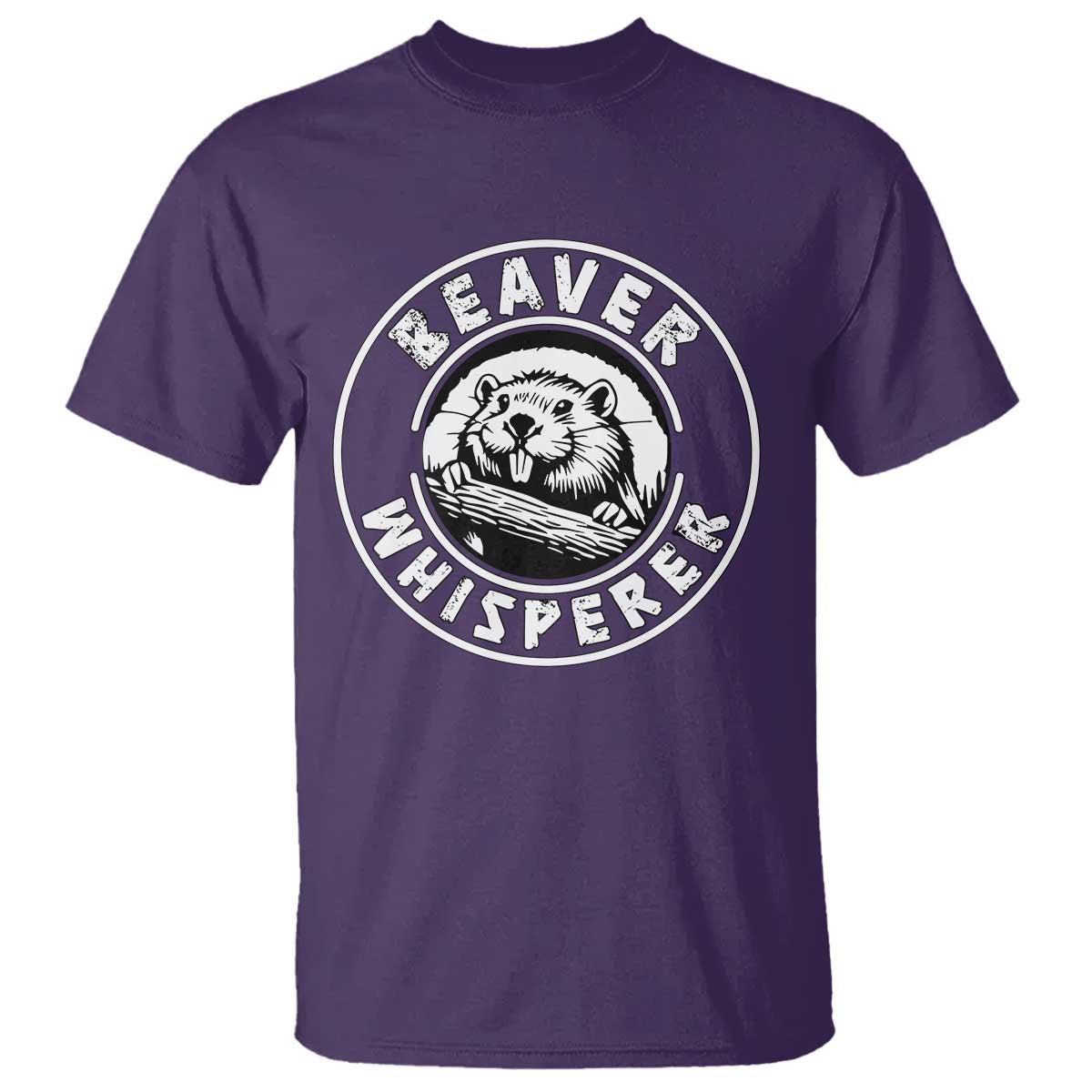 Beaver Whisperer T Shirt Funny Wildlife Lover Nature Humor TS02 Purple Print Your Wear