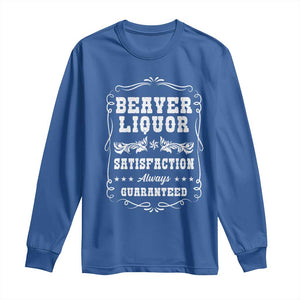 Funny Beaver Liquor Long Sleeve Shirt Adult Drinking Humor Pun Vintage TS02 Royal Blue Print Your Wear