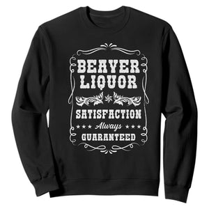 Funny Beaver Liquor Sweatshirt Adult Drinking Humor Pun Vintage TS02 Black Print Your Wear