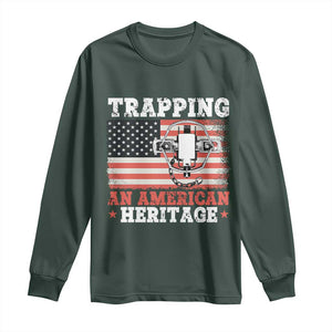 Trapping American Heritage Long Sleeve Shirt Patriotic Trap Hunting Trapper TS02 Dark Forest Green Print Your Wear