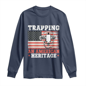 Trapping American Heritage Long Sleeve Shirt Patriotic Trap Hunting Trapper TS02 Navy Print Your Wear