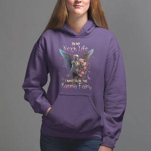 Fairy Skeleton Hoodie In My Next Life I Want To Be The Karma Rose Angel Skull TS02 Purple Printyourwear