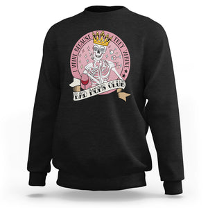 Skull Mom Sweatshirt I Wine Because They Whine Mother's Day Gifts TS02 Black Printyourwear