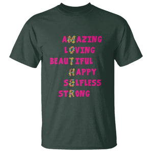 Mother Definition T Shirt Amazing Loving Beautiful Happy Selfless Strong Floral Mom's Day TS02 Dark Forest Green Printyourwear