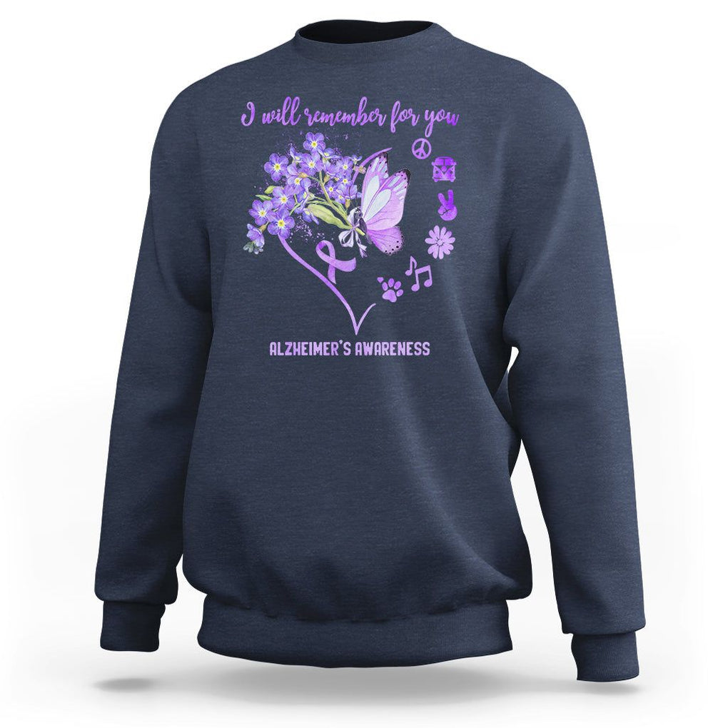Purple Butterfly Alzheimer's Awareness Sweatshirt I Will Remember For You ALZ Support Squad TS02 Navy Print Your Wear