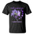 Purple Butterfly Alzheimer's Awareness T Shirt I Will Remember For You ALZ Support Squad TS02 Black Print Your Wear