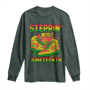 Steppin' Into Juneteenth 1865 Long Sleeve Shirt Freedom Day African American Pride TS02 Dark Forest Green Print Your Wear