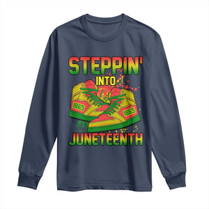 Steppin' Into Juneteenth 1865 Long Sleeve Shirt Freedom Day African American Pride TS02 Navy Print Your Wear