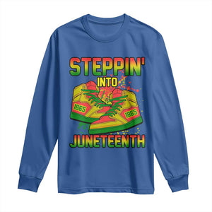 Steppin' Into Juneteenth 1865 Long Sleeve Shirt Freedom Day African American Pride TS02 Royal Blue Print Your Wear