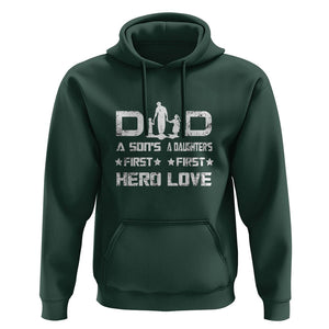 Dad Of Two Hoodie A Son's First Hero A Daughter's First Love Father's Day TS02 Dark Forest Green Print Your Wear