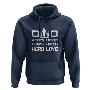 Dad Of Two Hoodie A Son's First Hero A Daughter's First Love Father's Day TS02 Navy Print Your Wear