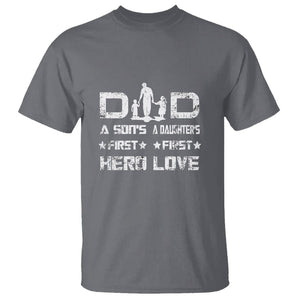 Dad Of Two T Shirt A Son's First Hero A Daughter's First Love Father's Day TS02 Charcoal Print Your Wear