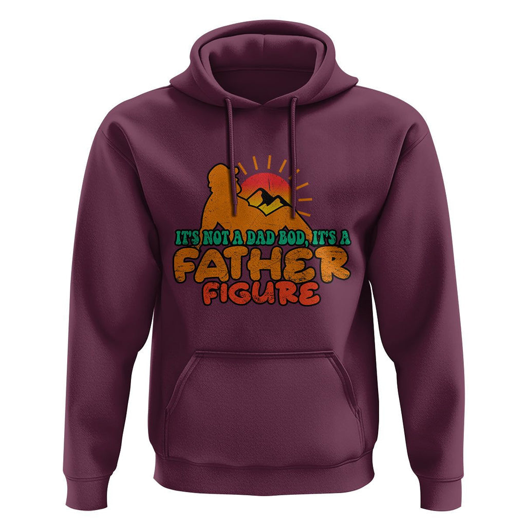 Funny Dad Hoodie It's Not A Dad Bod It's A Father Figure Retro TS02 Maroon Print Your Wear