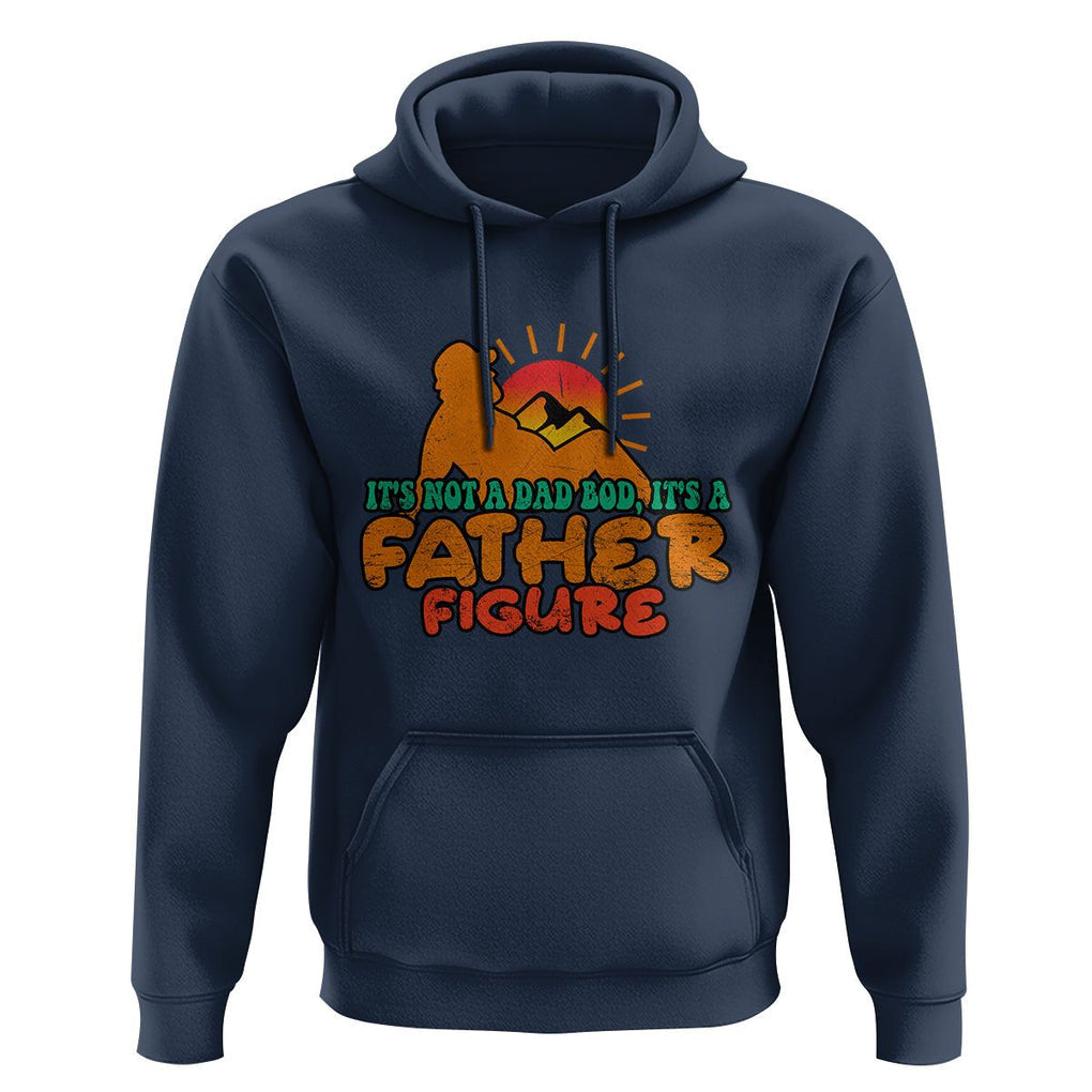 Funny Dad Hoodie It's Not A Dad Bod It's A Father Figure Retro TS02 Navy Print Your Wear