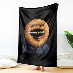 Funny Sonion Ring Cursed Meme Graphic Throw Blanket Surreal Deep Fried Onion Ring Joke TS02 Print Your Wear
