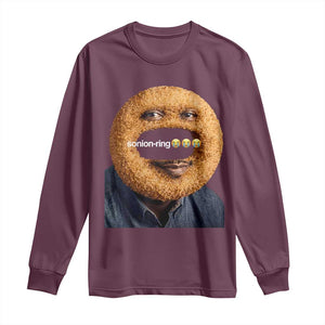 Funny Sonion Ring Cursed Meme Graphic Long Sleeve Shirt Surreal Deep Fried Onion Ring Joke TS02 Maroon Print Your Wear