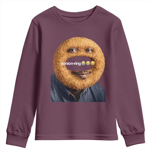 Funny Sonion Ring Cursed Meme Graphic Youth Sweatshirt Surreal Deep Fried Onion Ring Joke TS02 Maroon Print Your Wear