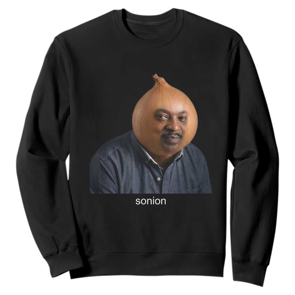 Viral Sonion Surreal Meme Sweatshirt Funny Crying Onion Man Aesthetic Joke TS02 Black Print Your Wear