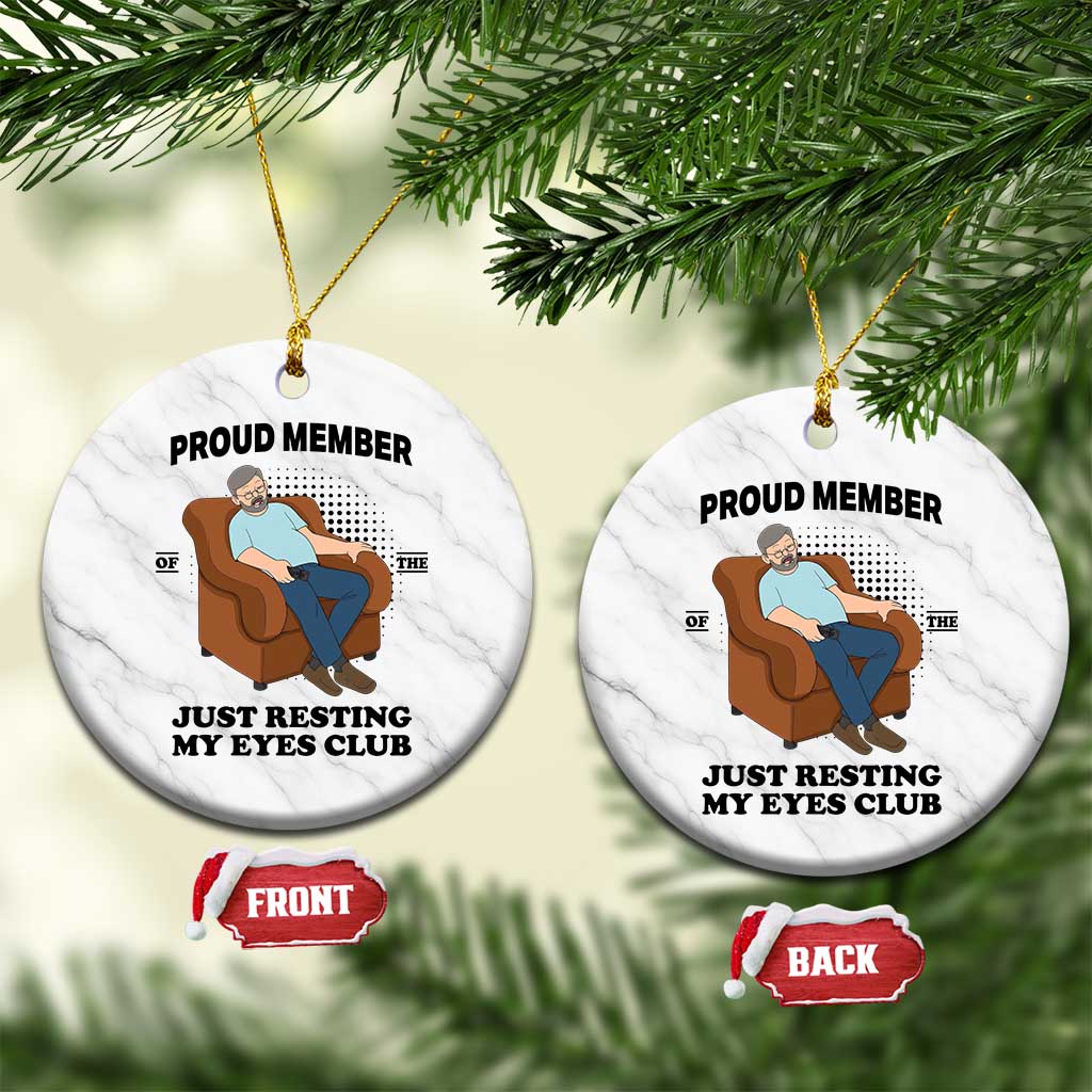 Funny Napping Dad Sleepy Grandpas and Fathers Ceramic Ornament Proud Member Of The Just Resting My Eyes Club Armchair Cartoon Graphic TS02 1pc White Marble Print Your Wear