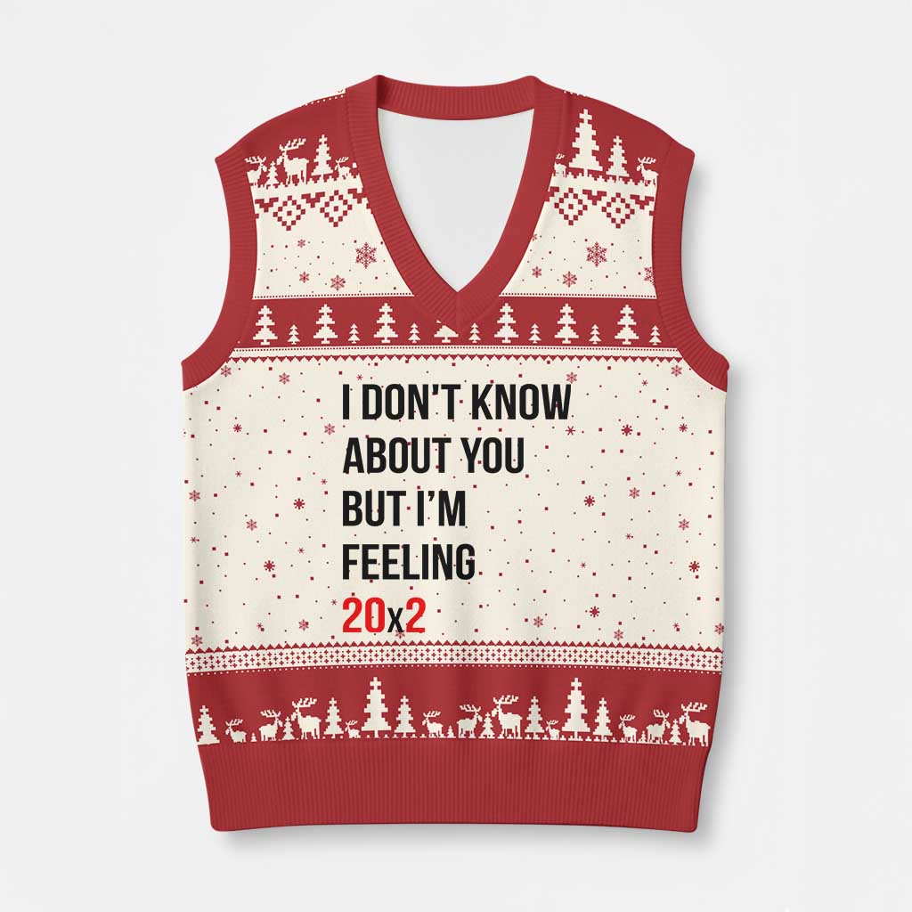Funny 40th Birthday Pop Culture Lyric Parody V-Neck Knit Sweater Vest Im Feeling 20x2 40 Years Old Milestone Bday Gag Gift TS02 Beige Red Print Your Wear