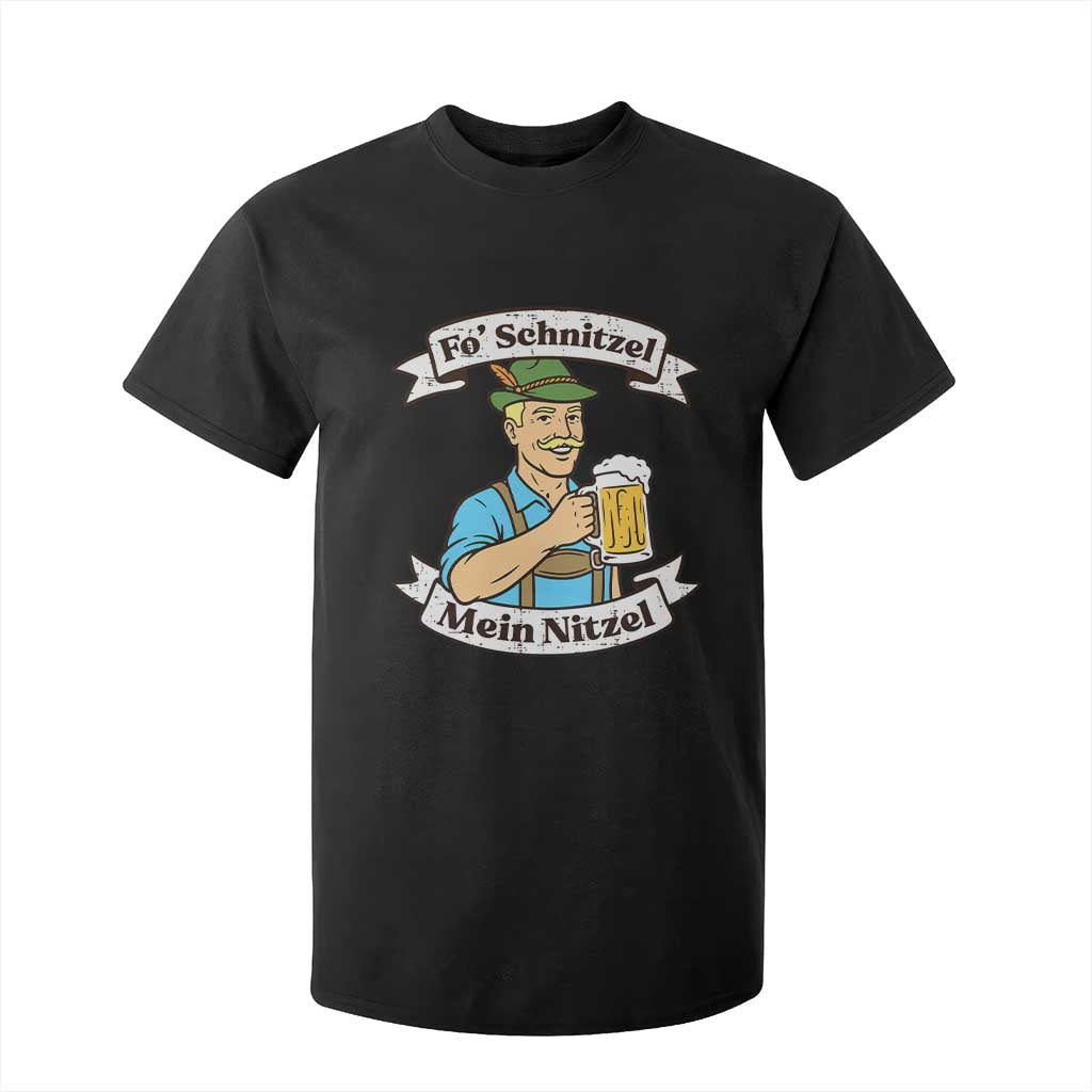 Fo Schnitzel Mein Nitzel Funny Oktoberfest Bavarian Beer Graphic T Shirt For Kid Hilarious German Heritage