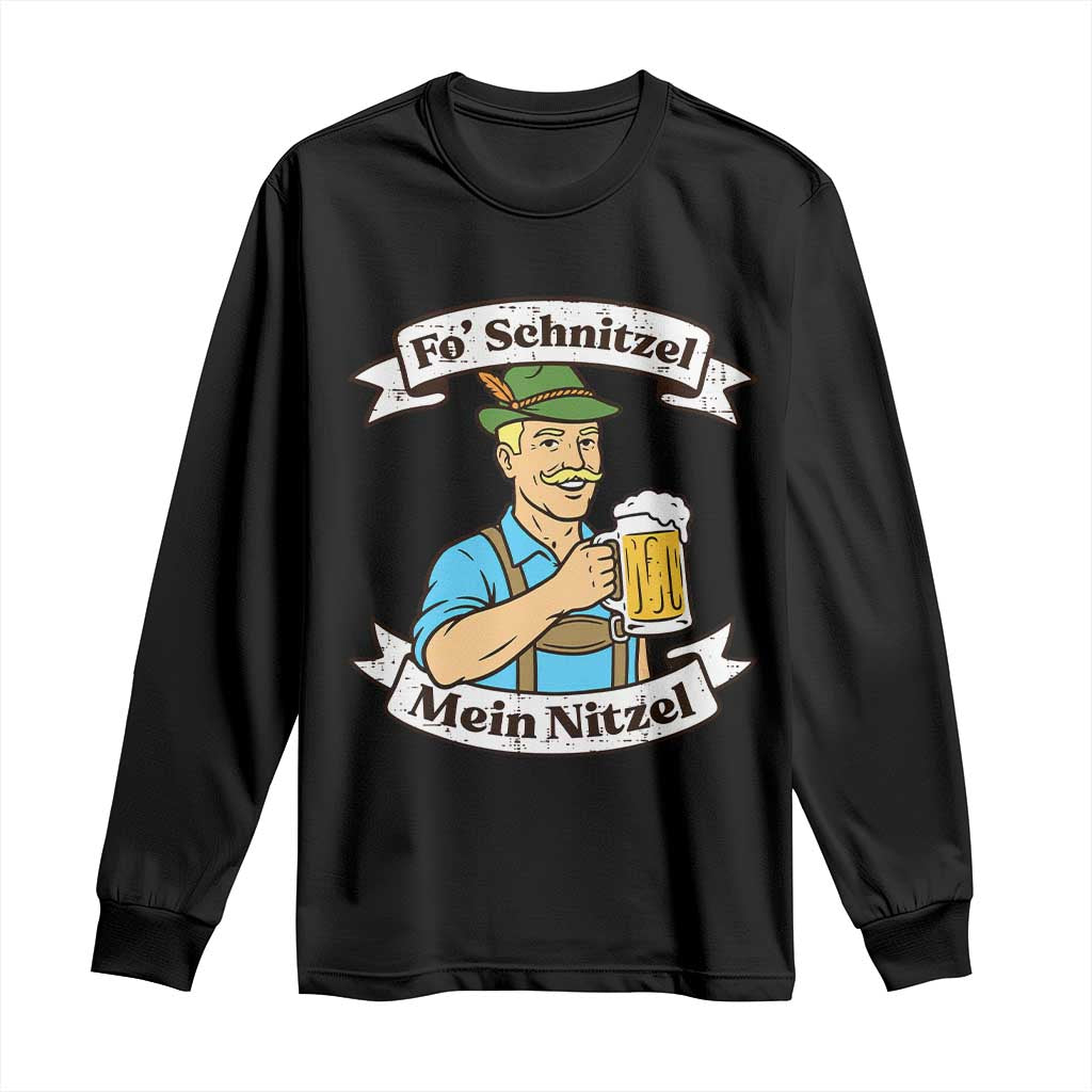 Fo Schnitzel Mein Nitzel Funny Oktoberfest Bavarian Beer Graphic Long Sleeve Shirt Hilarious German Heritage