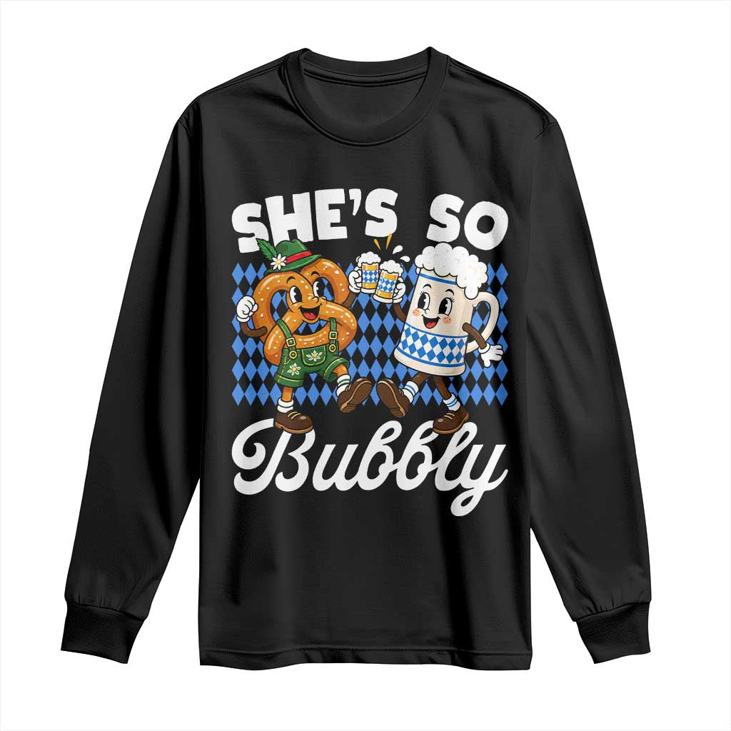 She is So Bubbly Foamy Beer Mug Oktoberfest Long Sleeve Shirt Matching Couple Drinking Humor Graphic
