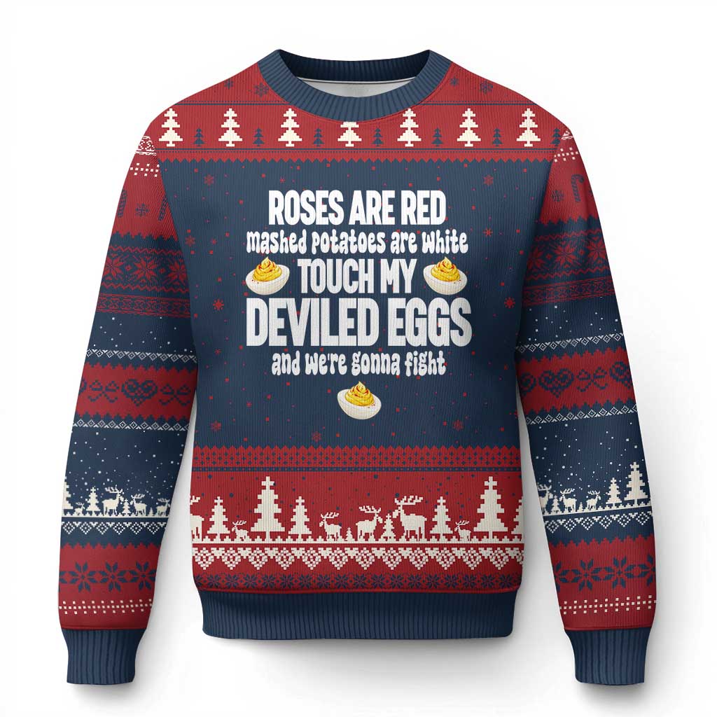 Roses Are Red Touch My Deviled Eggs Funny Thanksgiving Food Graphic Ugly Christmas Sweater