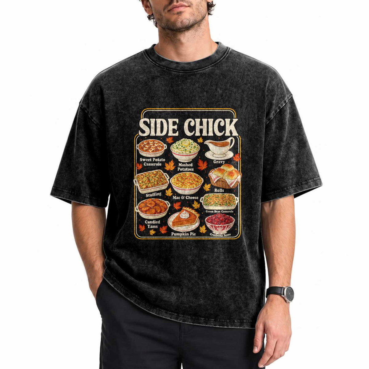 Side Chick Funny Thanksgiving Side Dishes Food Pun Graphic Washed Cotton T-Shirt