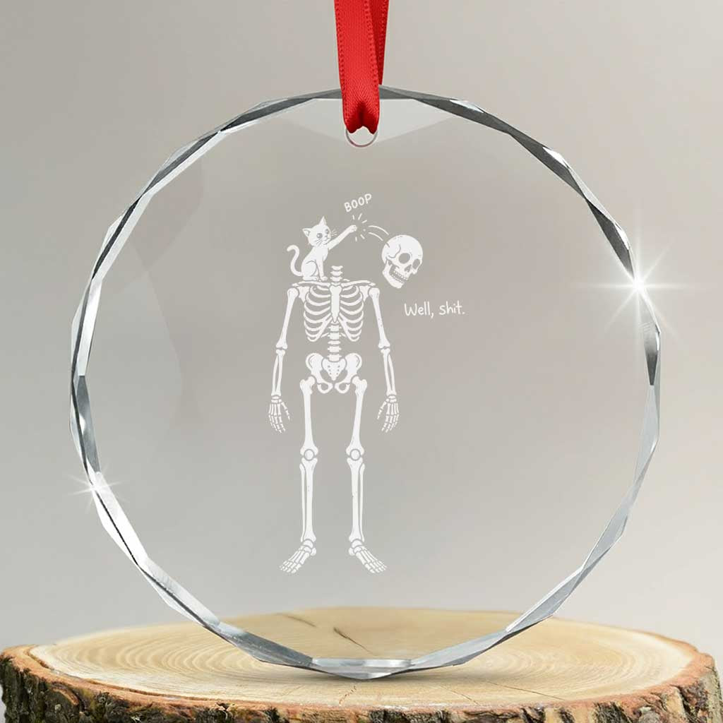 Boop Well Shit Funny Cat Knocking Skeleton Head Humor Graphic Crystal Glass Ornament