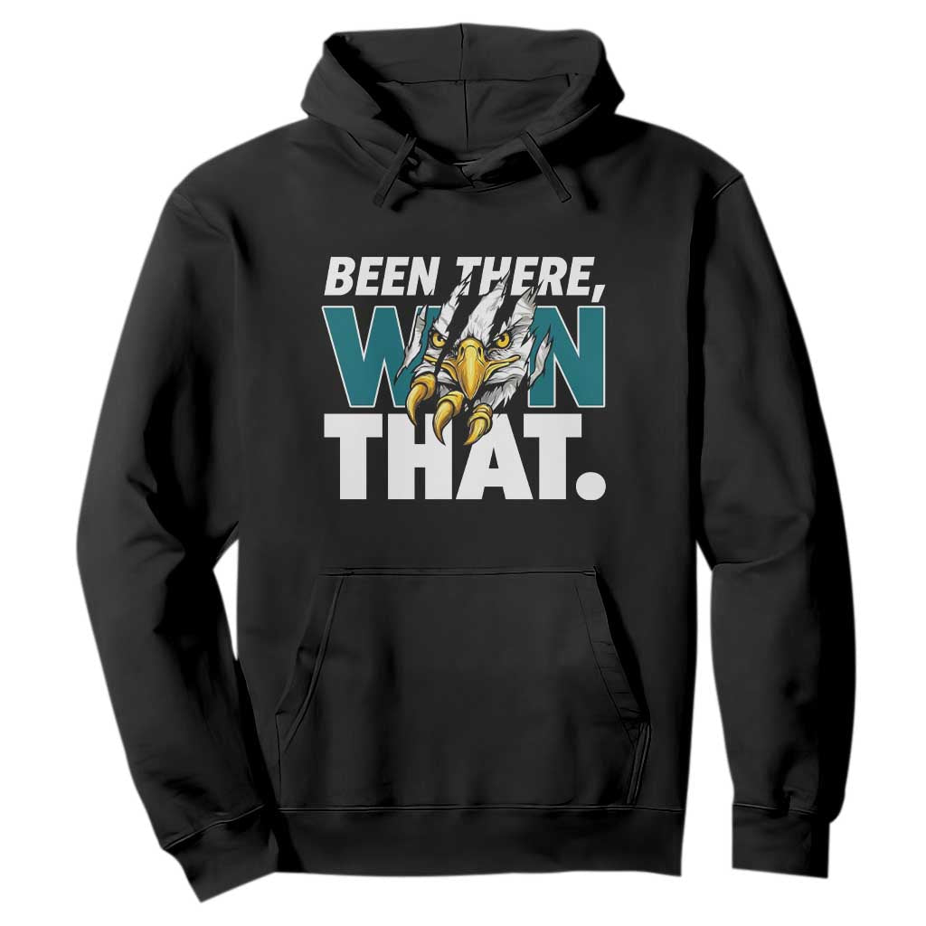 Been There Won That Fierce Eagle Hoodie Game Day Champions Sport Fans TS02 Black Print Your Wear